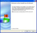 Install a new OS with a few simple clicks.