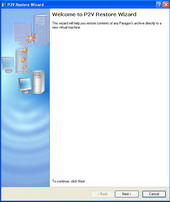P2V Restore - Main Window Wizard